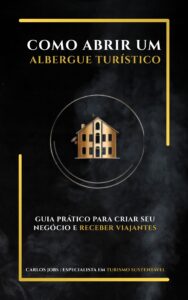 Como abrir um albergue turístico
