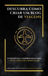Descubra como criar um blog de viagens