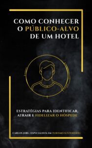 Como conhecer o público-alvo de um hotel