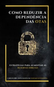 Como reduzir a dependência das OTAs