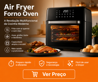 Air fryer forno oven preta digital exibindo alimentos assados e detalhes sobre versatilidade na cozinha.