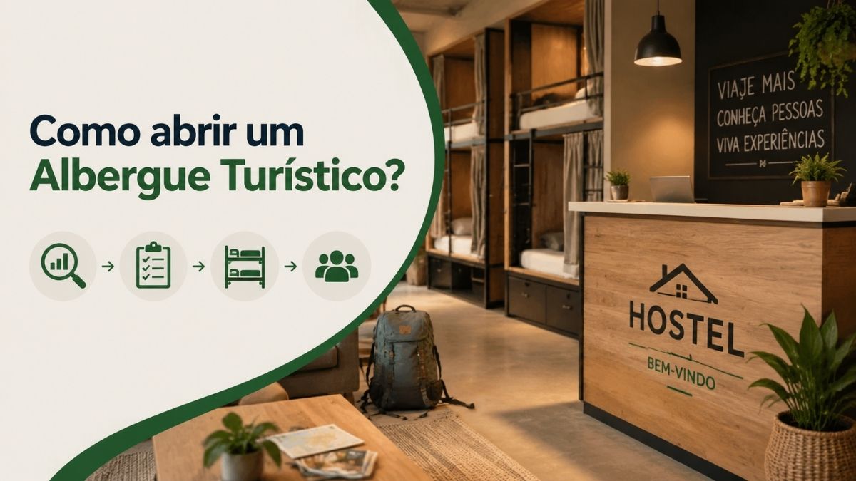 Como abrir um Albergue Turístico