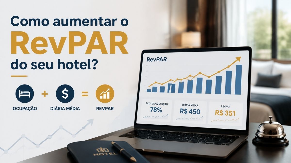 Como aumentar o RevPAR do seu hotel