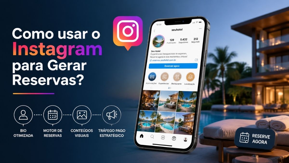 Como usar o Instagram para Gerar Reservas
