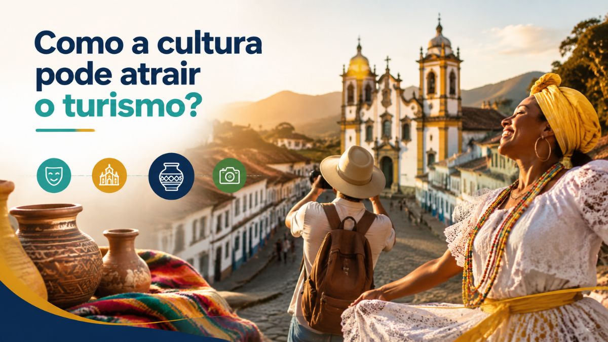 Como a cultura pode atrair o turismo?