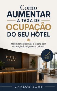 Capa do livro Como Aumentar a Taxa de Ocupação do Seu Hotel mostrando uma recepção de hotel de luxo e um gráfico de crescimento de receita.