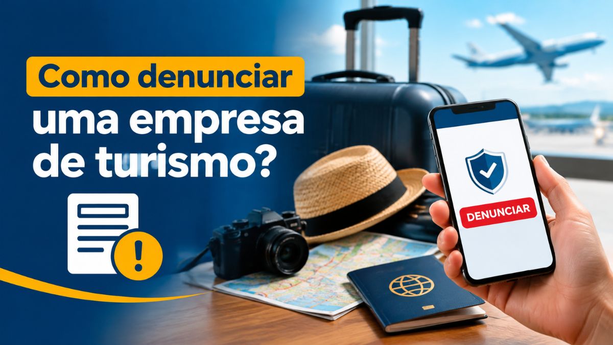 Como denunciar uma empresa de turismo