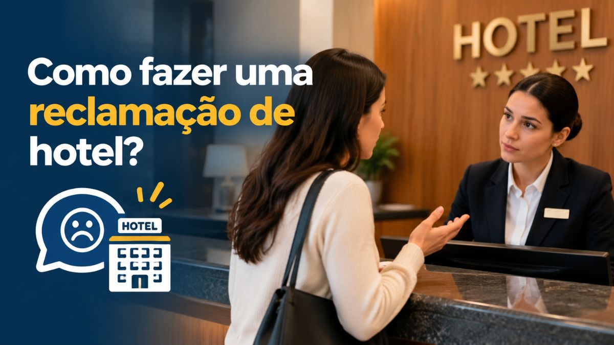 Como fazer uma reclamação de hotel