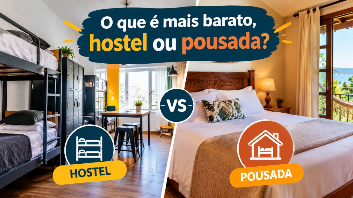 O que é mais barato, hostel ou pousada